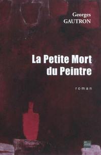 La petite mort du peintre