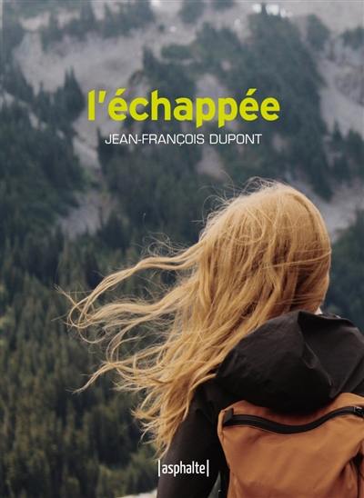 L'échappée