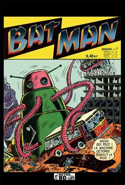 Bat Man. Vol. 1. Numéros 1 à 8