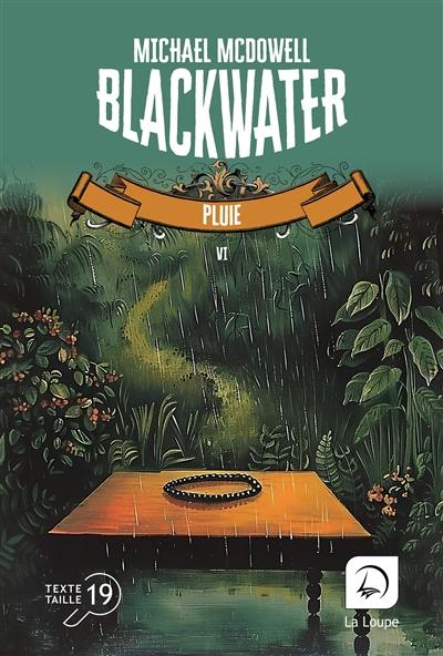 Blackwater : l'épique saga de la famille Caskey. Vol. 6. Pluie