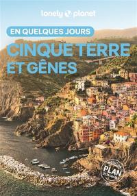 Cinque Terre et Gênes en quelques jours Cinque Terre et Gênes en quelques jours