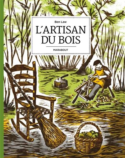 L'artisan du bois