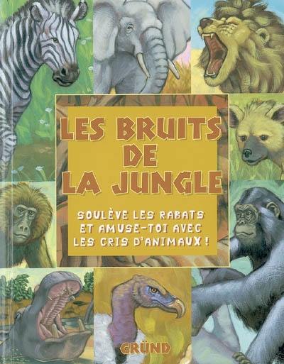 Les bruits de la jungle