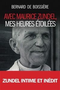 Avec Maurice Zundel, mes heures étoilées