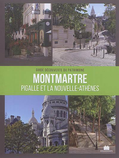 Montmartre : Pigalle et la Nouvelle-Athènes