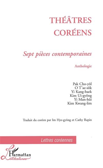 Théâtres coréens : sept pièces contemporaines : anthologie