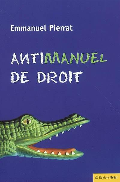 Antimanuel de droit