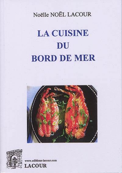 La cuisine du bord de mer