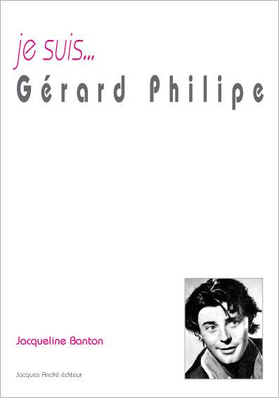 Je suis... Gérard Philipe