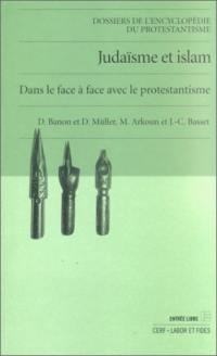 Judaïsme et islam : dans le face-à-face avec le protestantisme