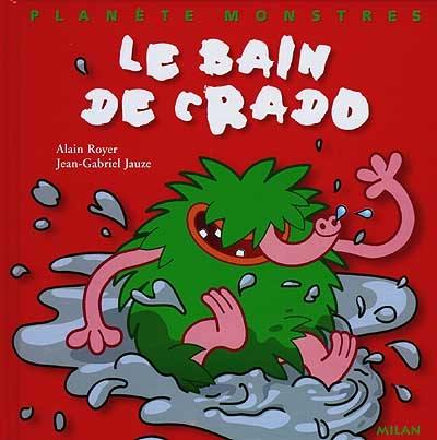 Le bain de Crado