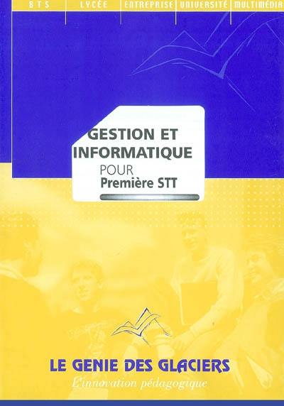 Gestion et informatique, 1re STT : pochette de l'élève