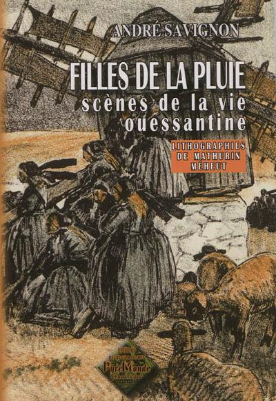 Filles de la pluie : scènes de la vie ouessantine