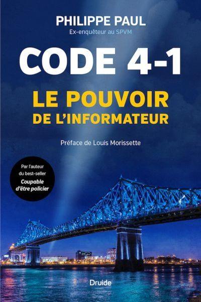 Code 4-1 : Le pouvoir de l'informateur