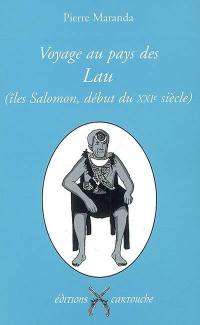 Voyage au pays des Lau (îles Salomon, début du XXIe siècle) : le déclin d'une gynécocratie