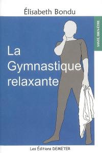 La gymnastique relaxante