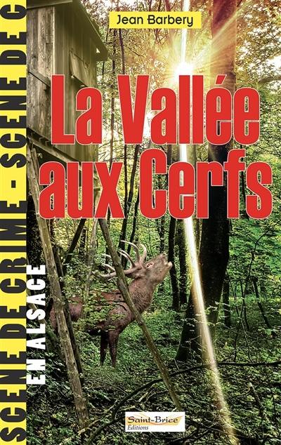 La vallée aux cerfs