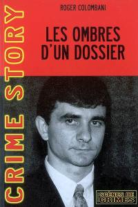 Les ombres d'un dossier : l'affaire Tangorre