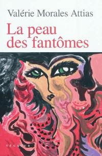 La peau des fantômes