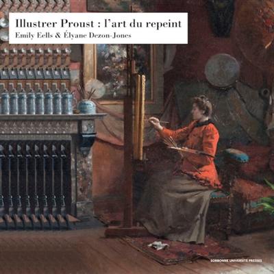 Illustrer Proust : l'art du repeint