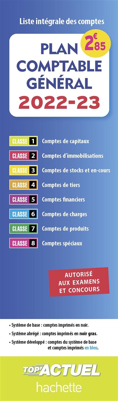 Plan comptable général : liste intégrale des comptes, 2022-2023