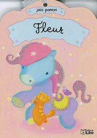 Jolis poneys. Vol. 2006. Fleur