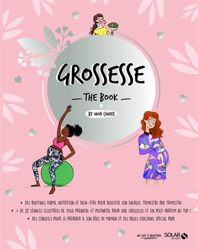 Grossesse : the book by mon cahier