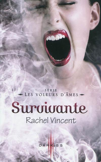 Survivante : les voleurs d'âmes