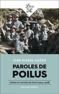 Paroles de poilus : lettres et carnets du front (1914-1918)