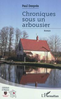 Chroniques sous un arbousier