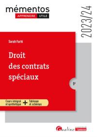 Droit des contrats spéciaux : cours intégral et synthétique + tableaux et schémas : 2023-2024