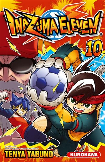 Inazuma eleven. Vol. 10