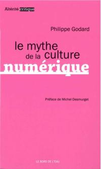 Le mythe de la culture numérique