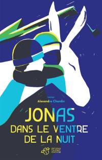 Jonas dans le ventre de la nuit