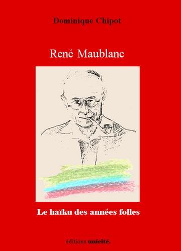 René Maublanc : le haïku des années folles