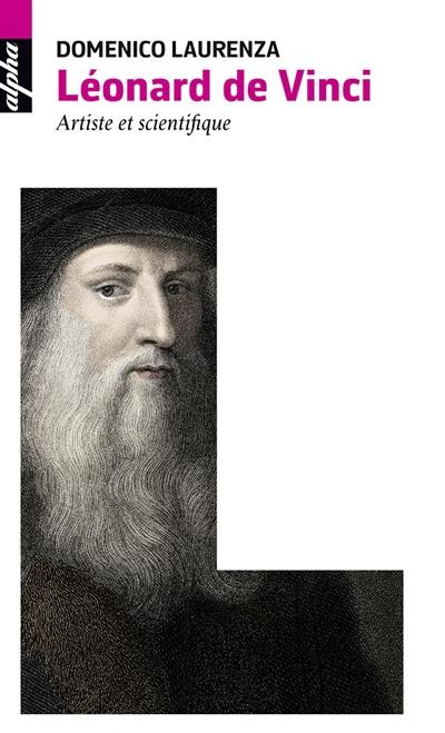 Léonard de Vinci : artiste et scientifique