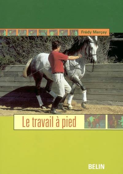 Le travail à pied