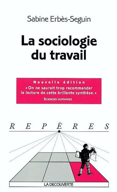 La sociologie du travail