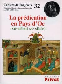 La prédication en pays d'Oc, XIIe-début XVe siècle