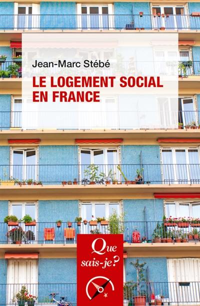 Le logement social en France : 1789 à nos jours