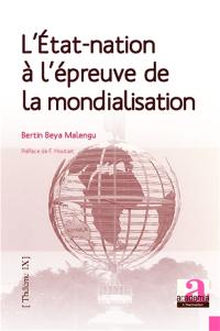 L'Etat-nation à l'épreuve de la mondialisation : Edgar Morin et Jürgen Habermas, deux penseurs de l'option post-nationale