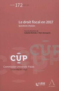 Le droit fiscal en 2017 : questions choisies