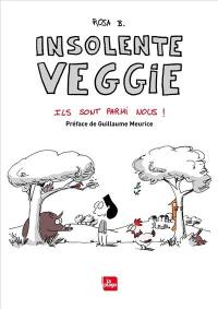 Insolente Veggie : ils sont parmi nous !