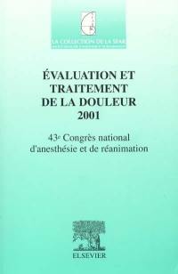 Evaluation et traitement de la douleur 2001