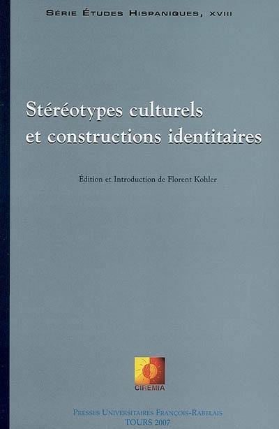 Stéréotypes culturels et constructions identitaires