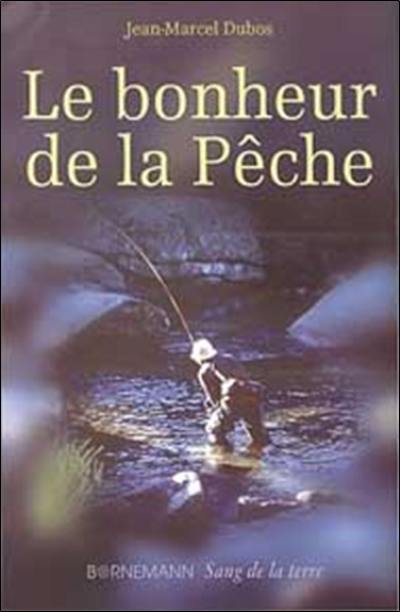 Le bonheur de la pêche