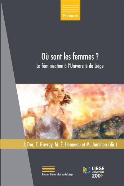 Où sont les femmes ? : la féminisation à l'Université de Liège