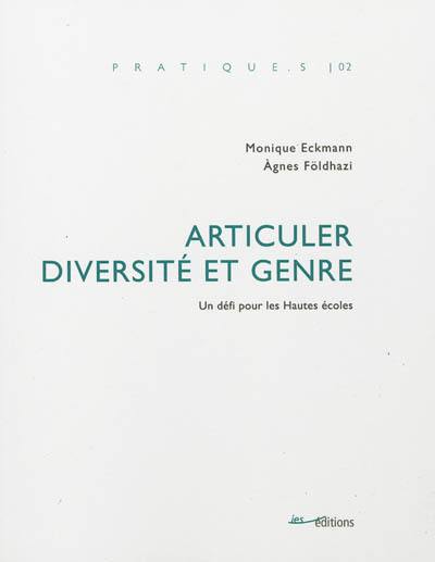 Articuler diversité et genre : un défi pour les hautes écoles