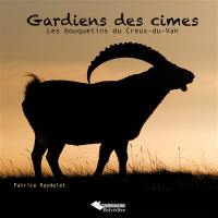 Gardiens des cimes : les bouquetins du Creux-du-Van