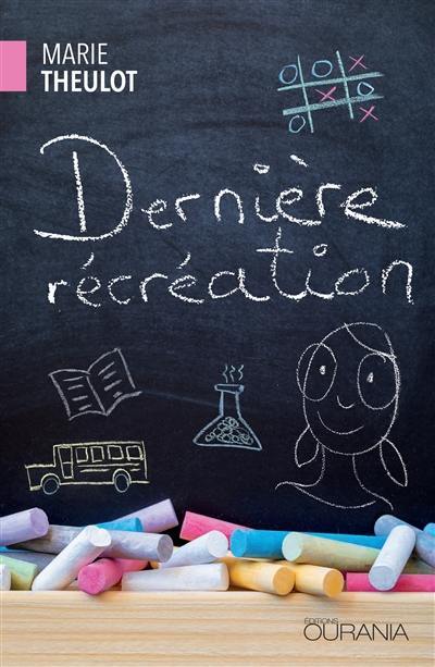 Dernière récréation